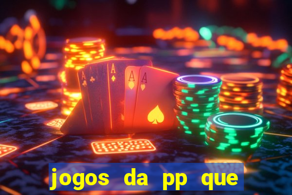 jogos da pp que pagam bem